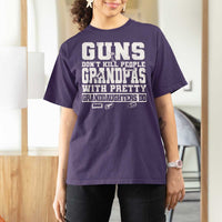 Funny Grandpa T Shirt For Women Guns Dont Kill People Grandpas With Pretty Granddaughters Do