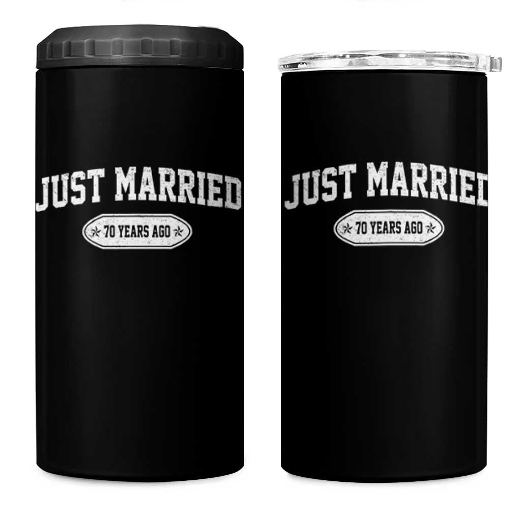 Just Married 70 Years Ago 4 in 1 Can Cooler Tumbler 70th Wedding Anniversary Matching