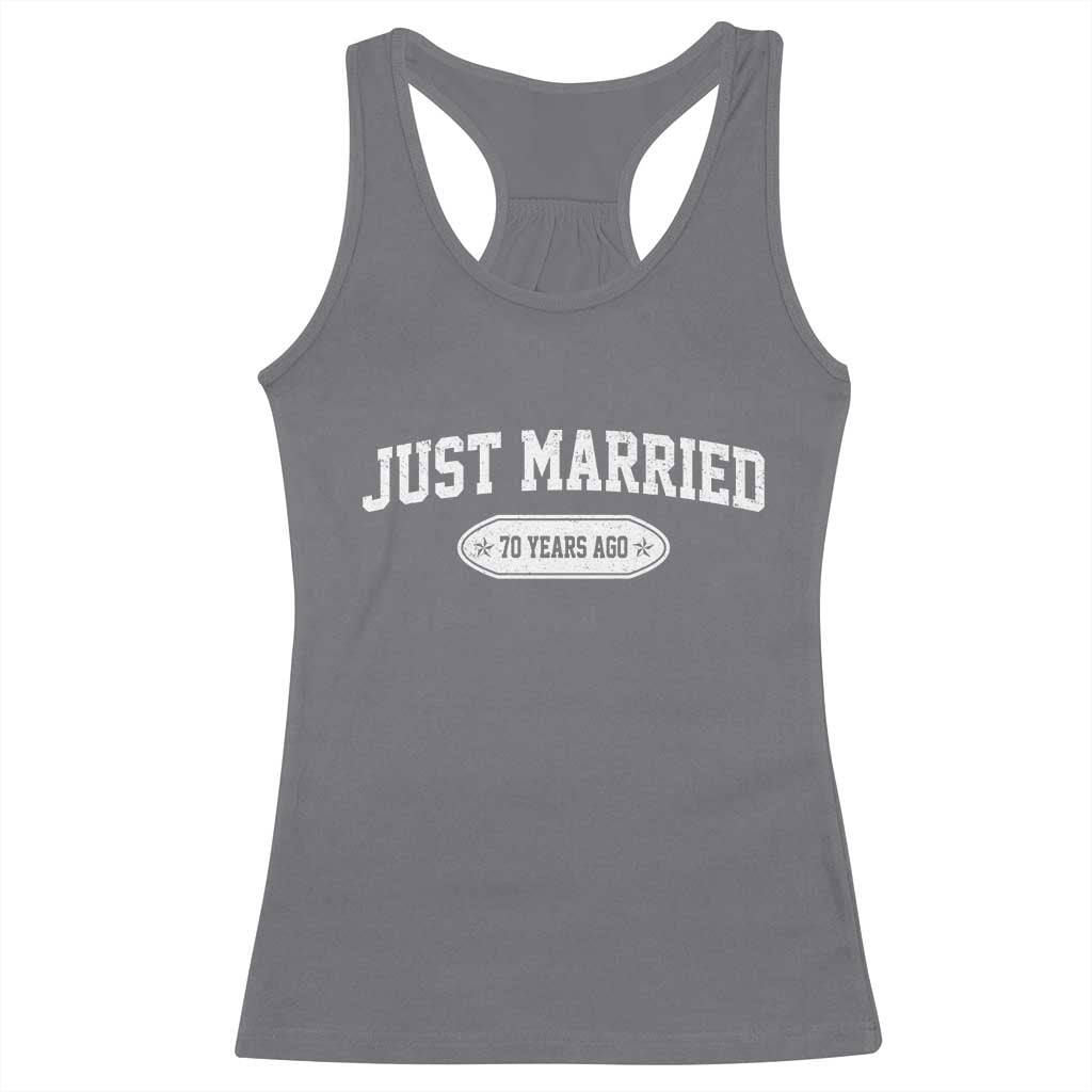 Just Married 70 Years Ago Racerback Tank Top 70th Wedding Anniversary Matching