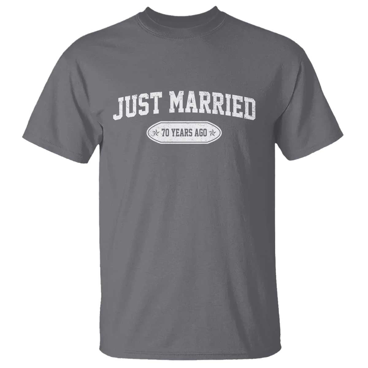 Just Married 70 Years Ago T Shirt 70th Wedding Anniversary Matching