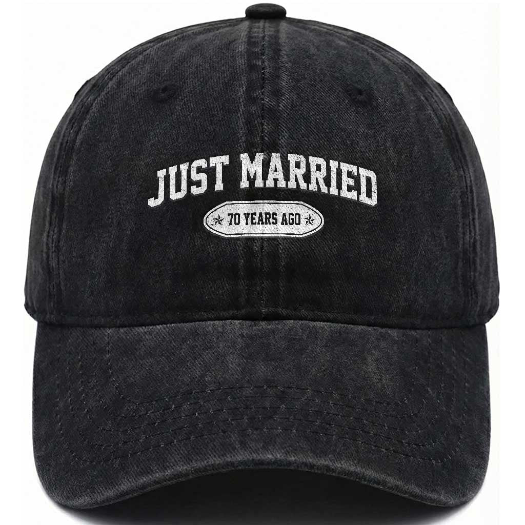 Just Married 70 Years Ago Washed Cotton Baseball Cap 70th Wedding Anniversary Matching