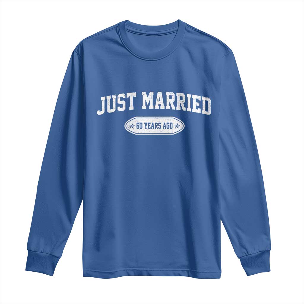 Just Married 60 Years Ago Long Sleeve Shirt 60th Wedding Anniversary Matching
