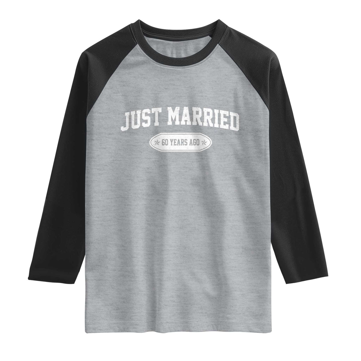 Just Married 60 Years Ago Raglan Shirt 60th Wedding Anniversary Matching