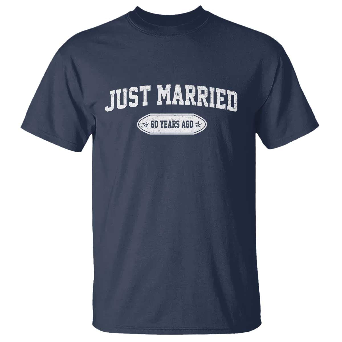 Just Married 60 Years Ago T Shirt 60th Wedding Anniversary Matching