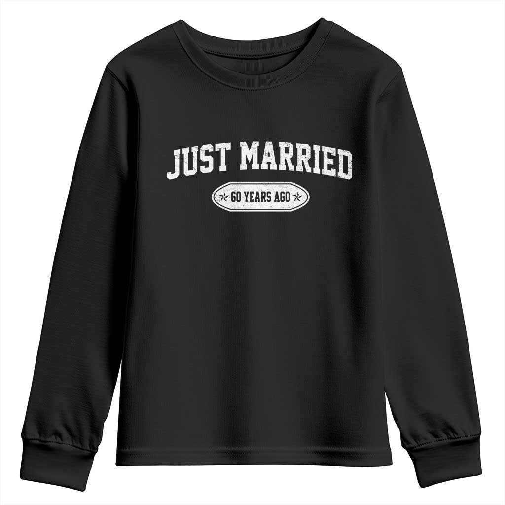 Just Married 60 Years Ago Youth Sweatshirt 60th Wedding Anniversary Matching