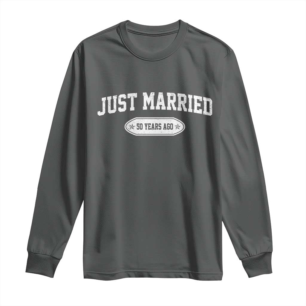 Just Married 50 Years Ago Long Sleeve Shirt 50th Wedding Anniversary Matching