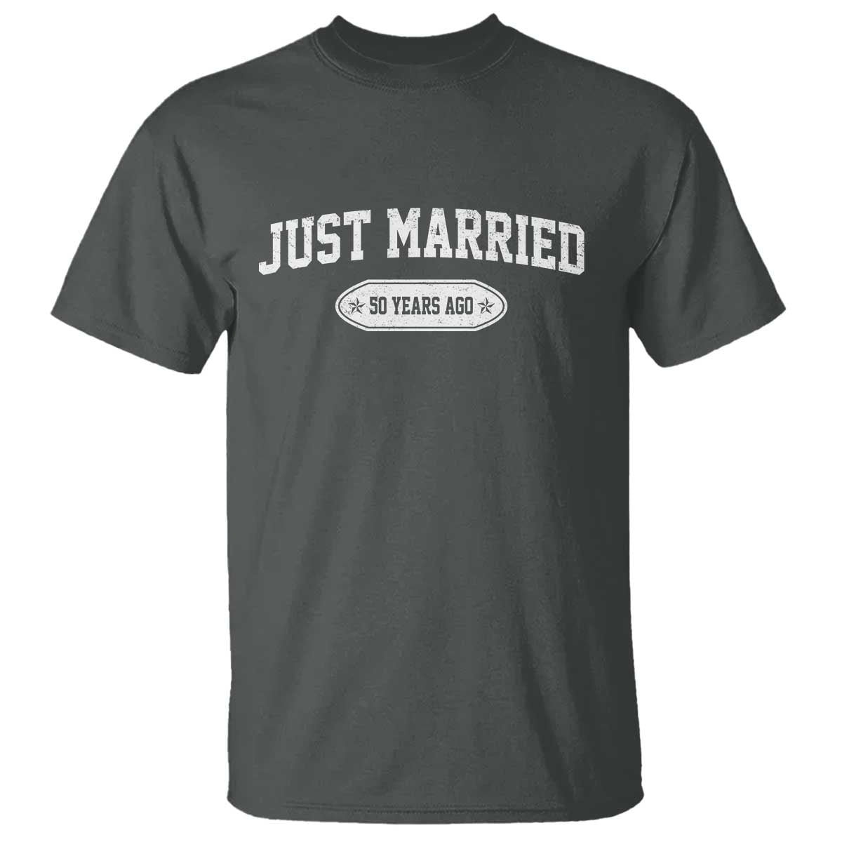 Just Married 50 Years Ago T Shirt 50th Wedding Anniversary Matching