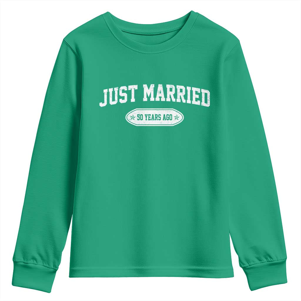 Just Married 50 Years Ago Youth Sweatshirt 50th Wedding Anniversary Matching