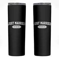 Just Married 40 Years Ago Skinny Tumbler 40th Wedding Anniversary Matching