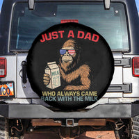 Just A Dad Who Always Came Back With The Milk Spare Tire Cover Funny Fathers Day Bigfoot Sasquatch Lovers