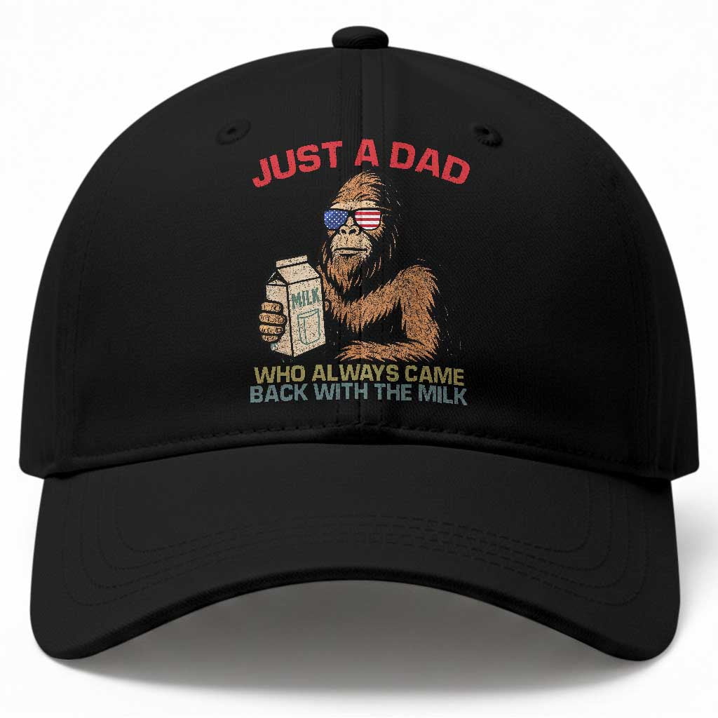 Just A Dad Who Always Came Back With The Milk Baseball Cap Funny Fathers Day Bigfoot Sasquatch Lovers