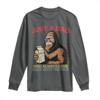 Just A Dad Who Always Came Back With The Milk Long Sleeve Shirt Funny Fathers Day Bigfoot Sasquatch Lovers