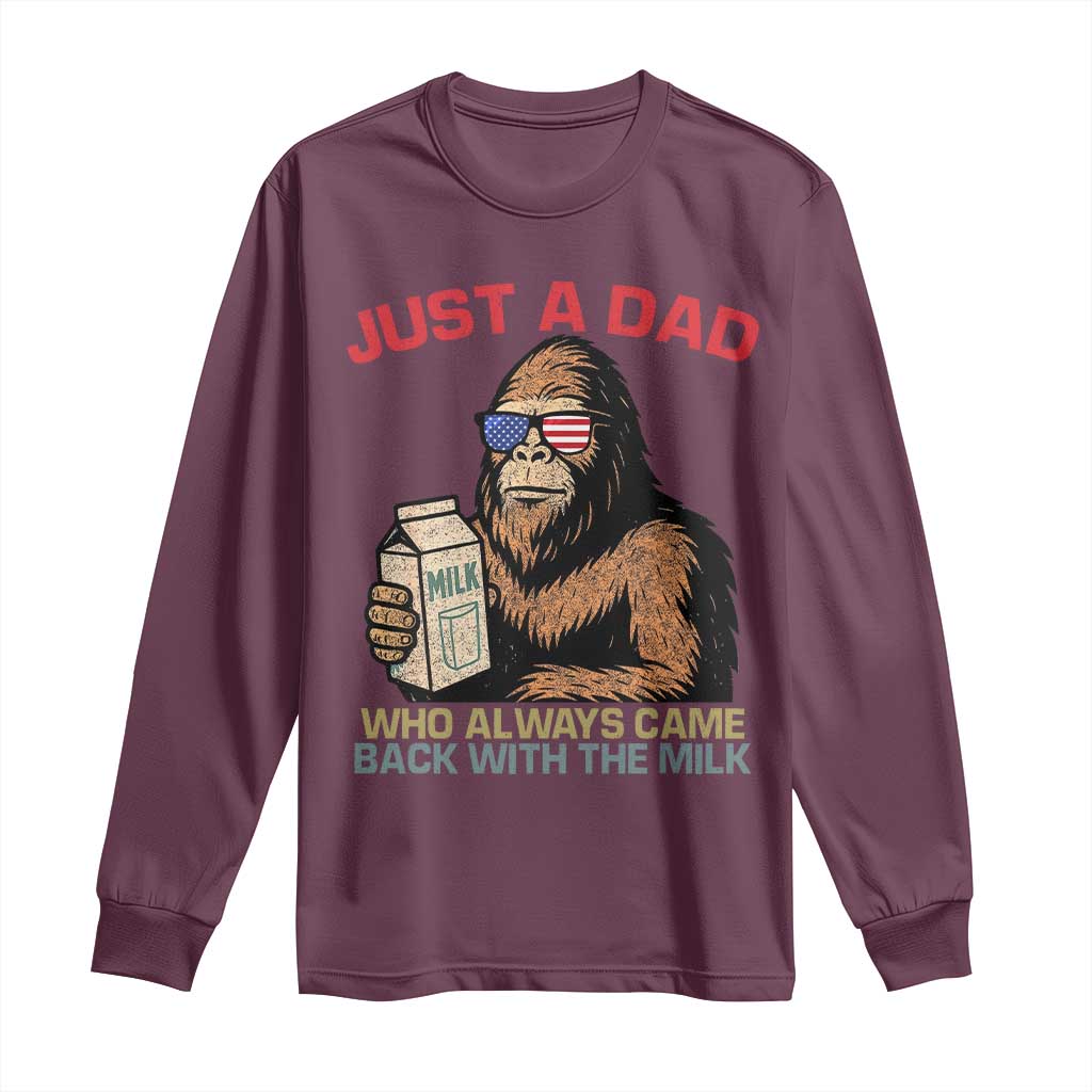 Just A Dad Who Always Came Back With The Milk Long Sleeve Shirt Funny Fathers Day Bigfoot Sasquatch Lovers