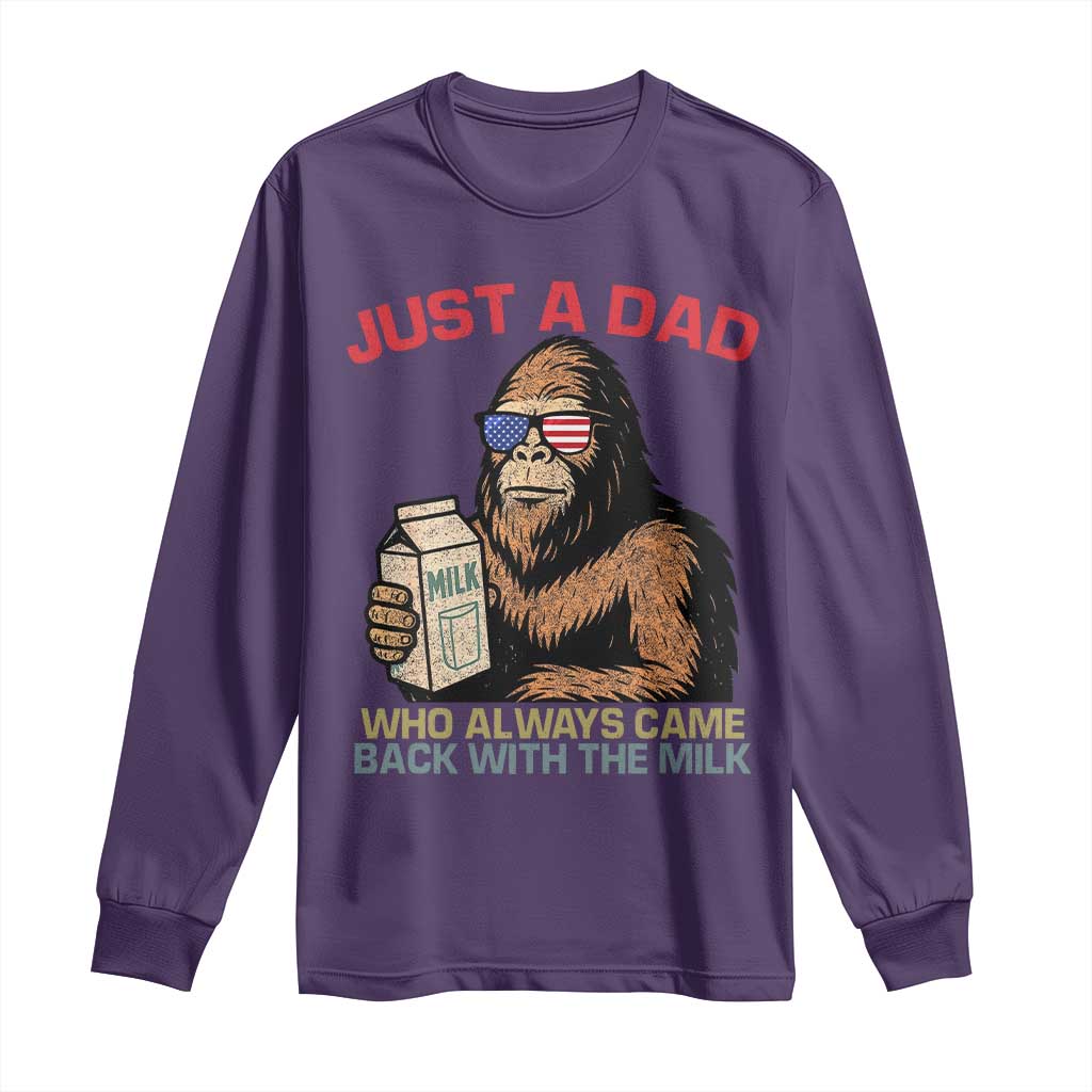 Just A Dad Who Always Came Back With The Milk Long Sleeve Shirt Funny Fathers Day Bigfoot Sasquatch Lovers