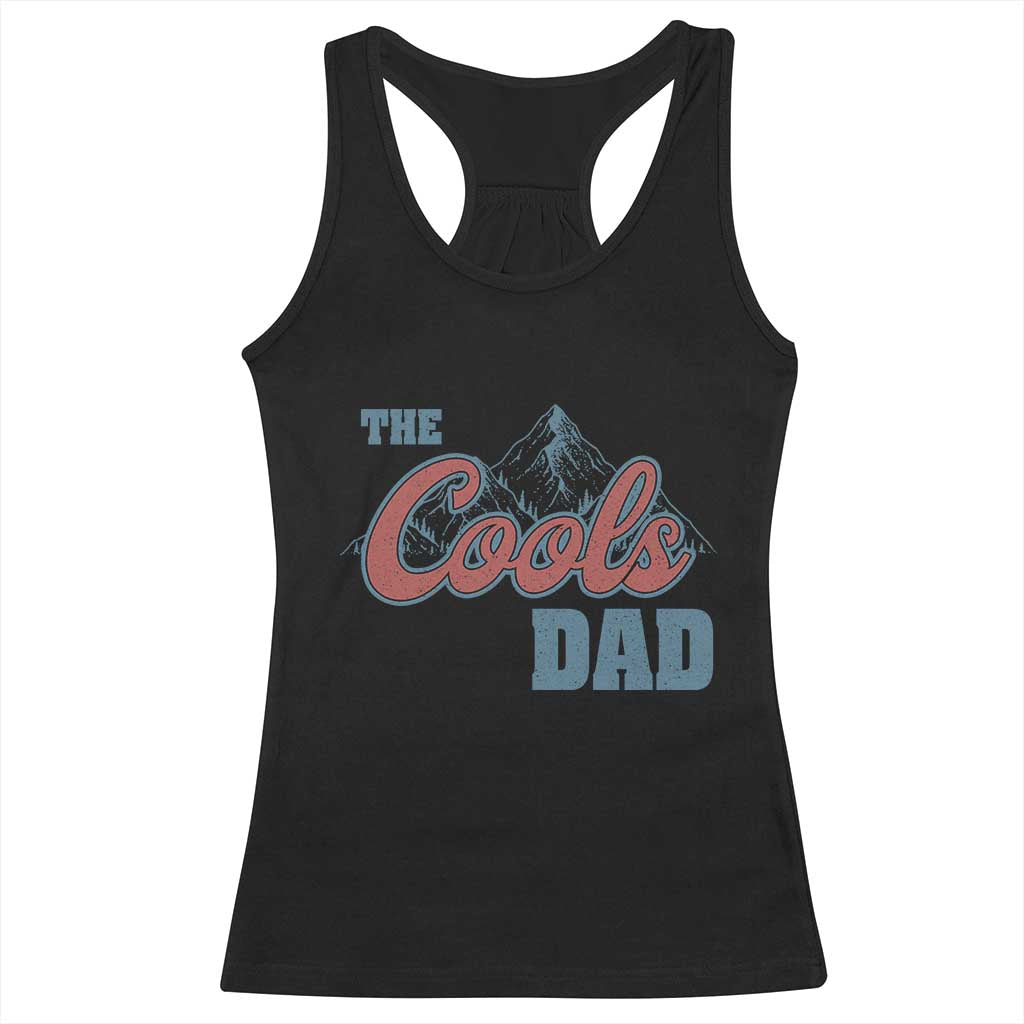 The Cool Dad Racerback Tank Top Fathers Day Gifts
