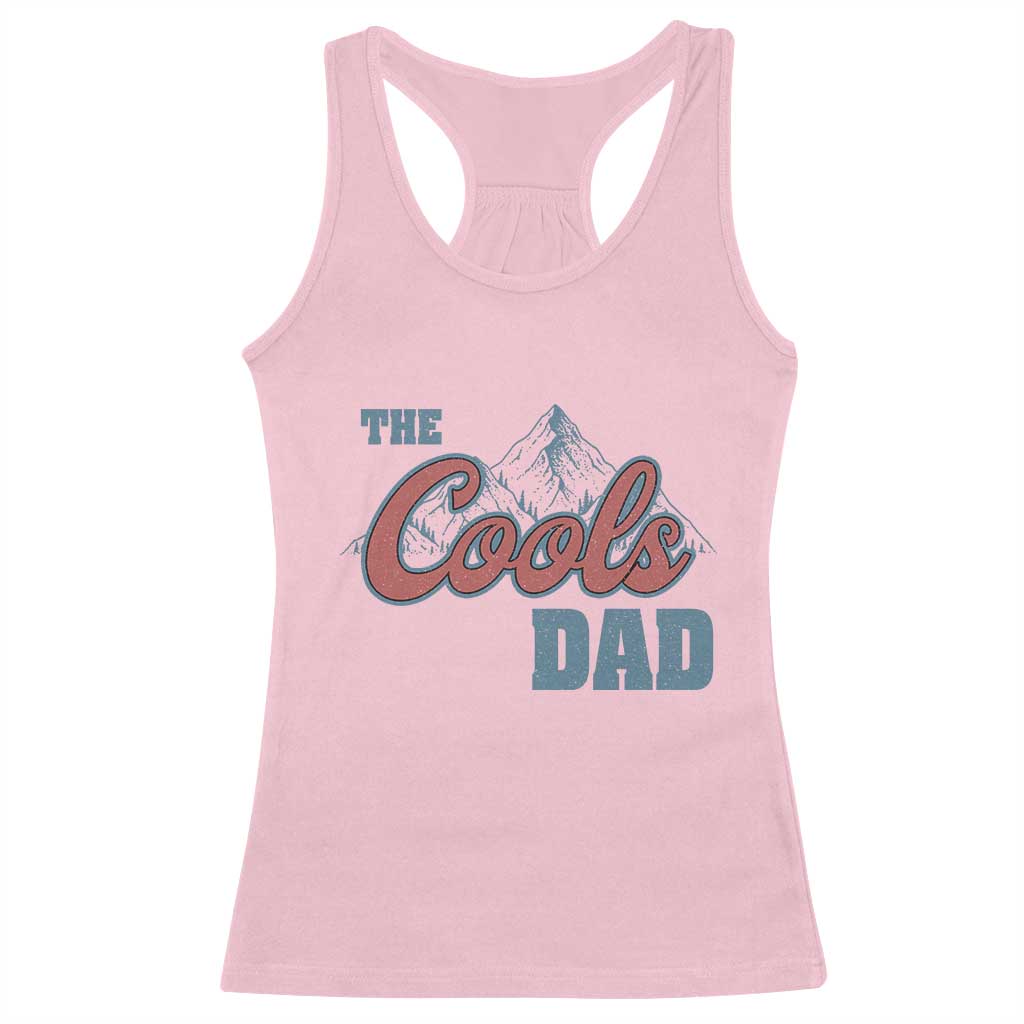 The Cool Dad Racerback Tank Top Fathers Day Gifts