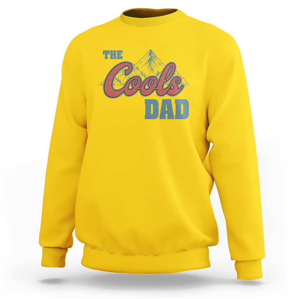 The Cool Dad Sweatshirt Fathers Day Gifts