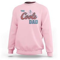 The Cool Dad Sweatshirt Fathers Day Gifts