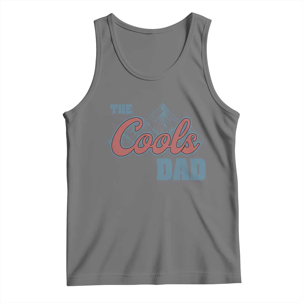 The Cool Dad Tank Top Fathers Day Gifts