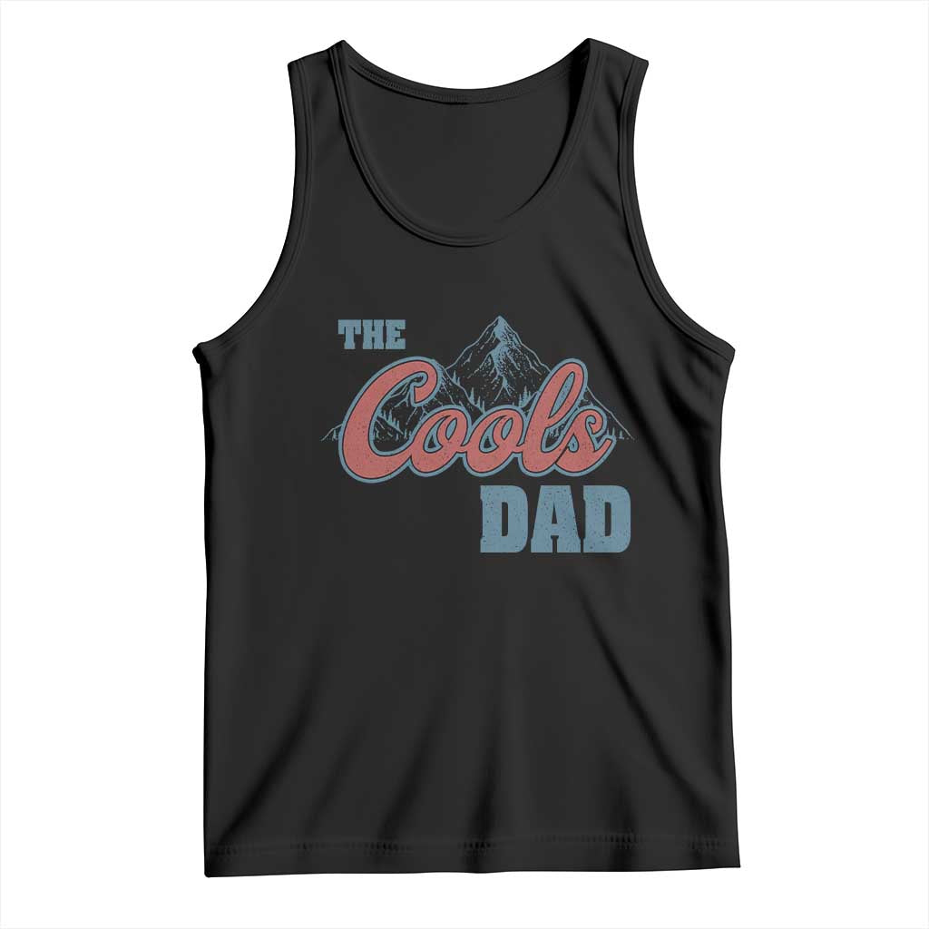 The Cool Dad Tank Top Fathers Day Gifts