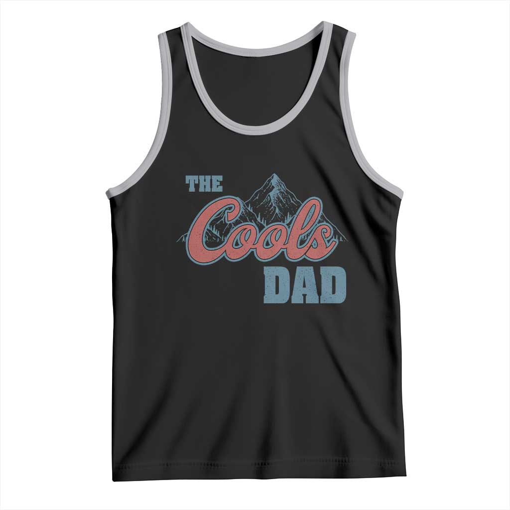 The Cool Dad Tank Top Fathers Day Gifts