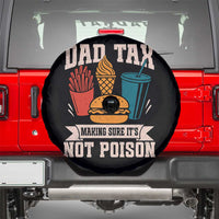 Dad Tax Spare Tire Cover Making Sure It's Not Poison Fathers Day Gifts