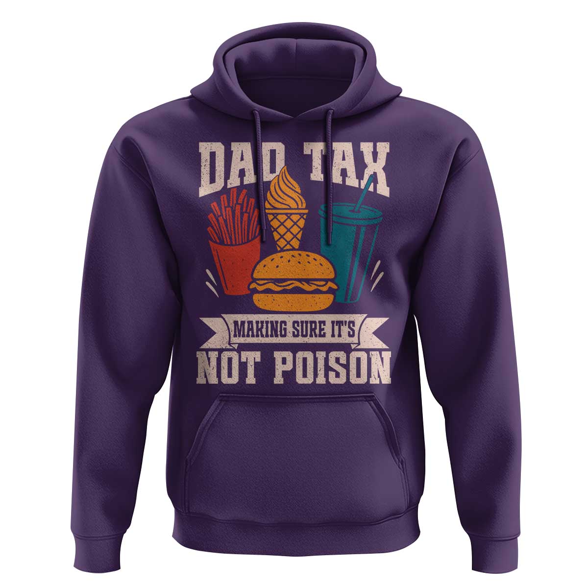 Dad Tax Hoodie Making Sure It's Not Poison Fathers Day Gifts