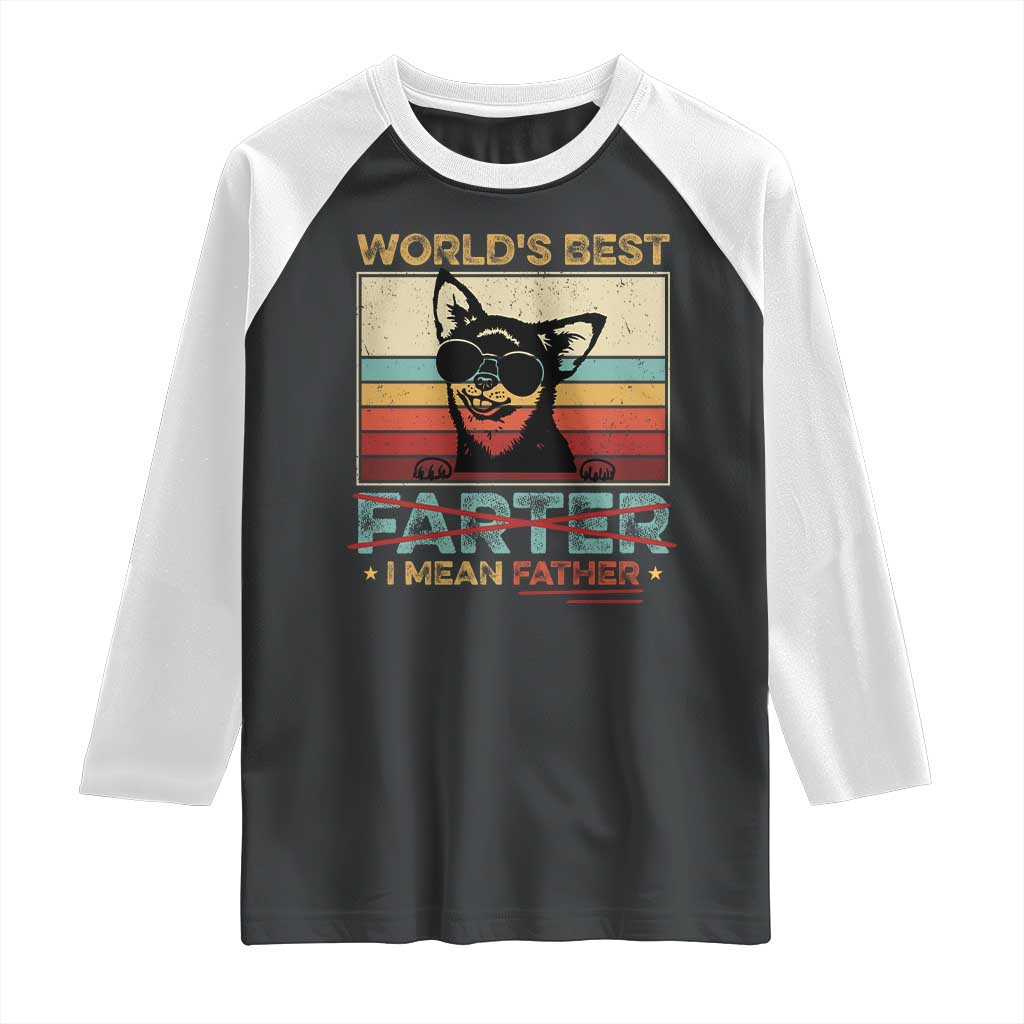 Funny Dad Dog Raglan Shirt Fathers Day World's Best Farter I Mean Father