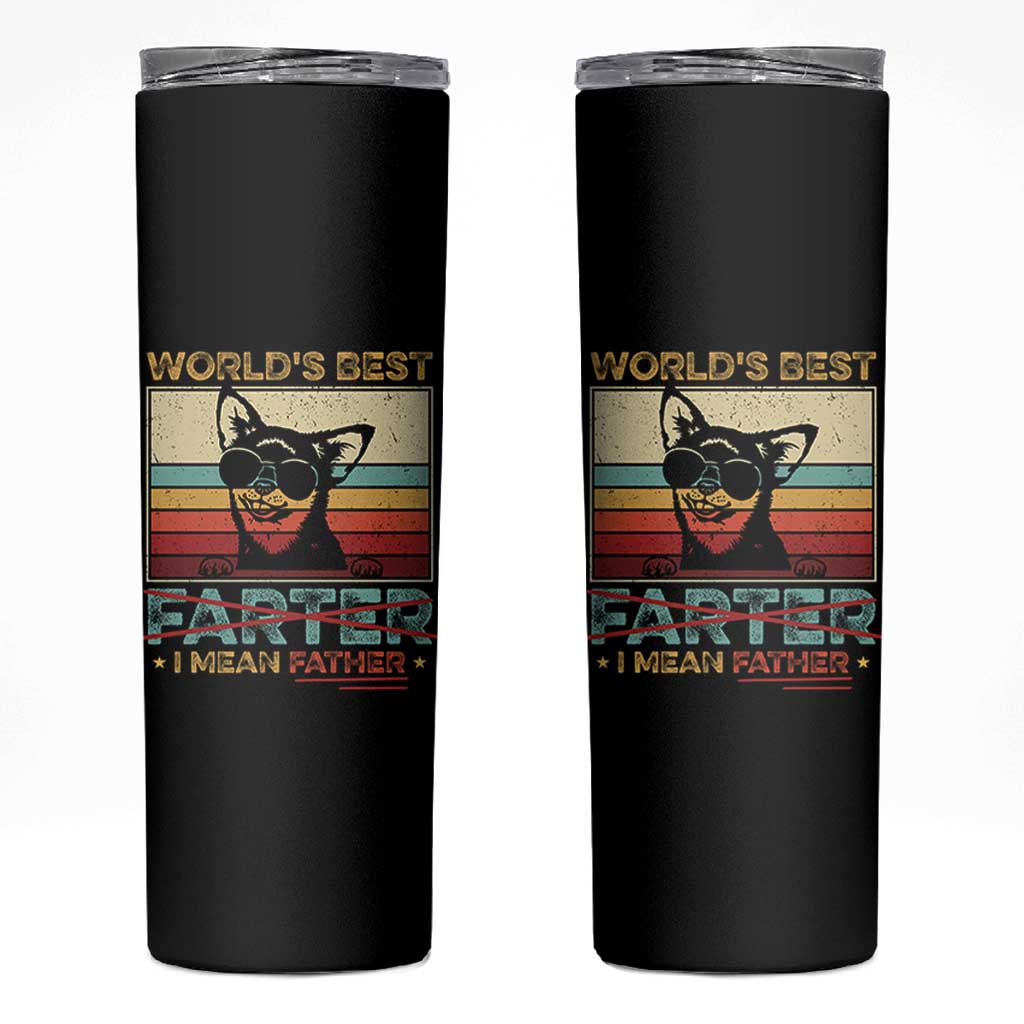 Funny Dad Dog Skinny Tumbler Fathers Day World's Best Farter I Mean Father