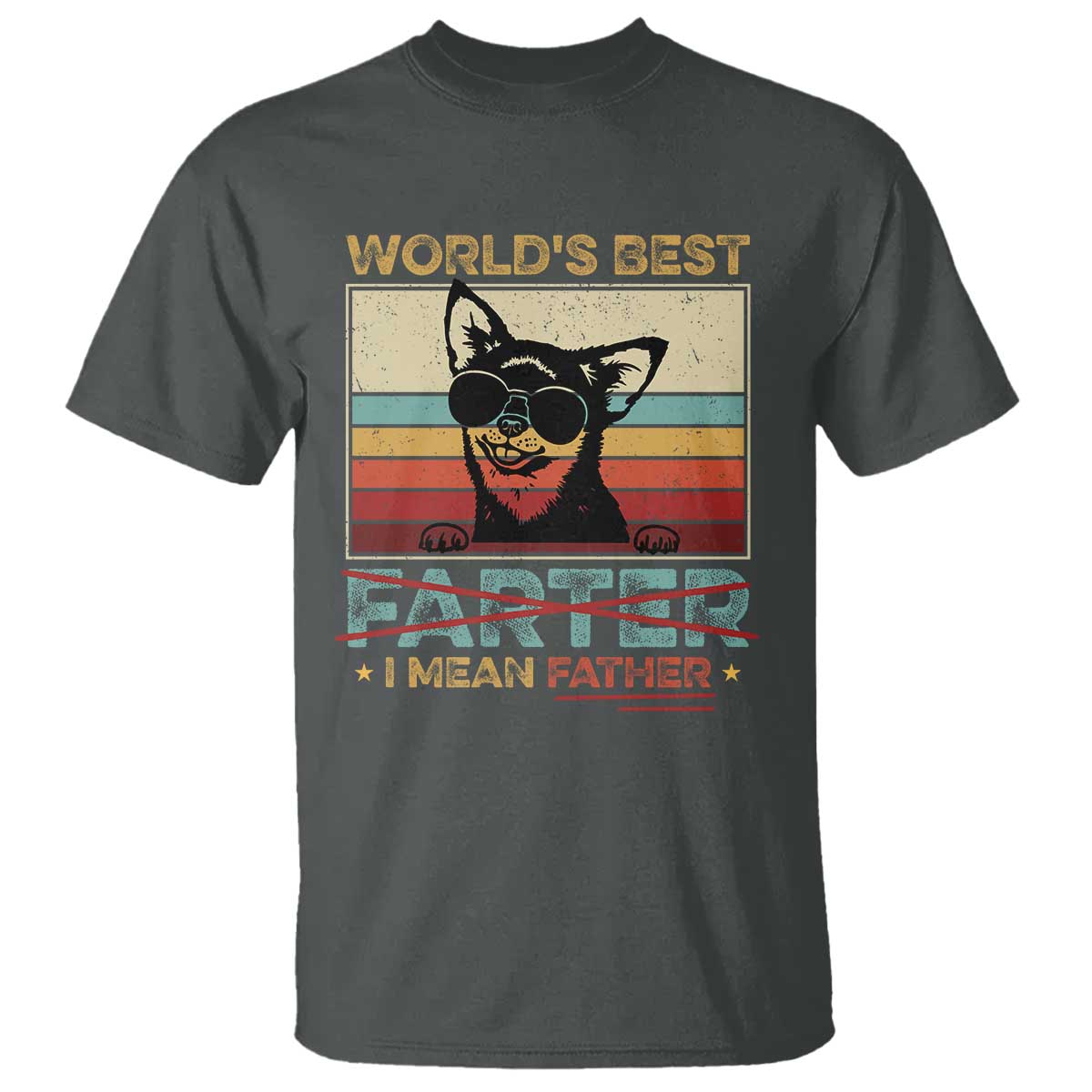 Funny Dad Dog T Shirt Fathers Day World's Best Farter I Mean Father