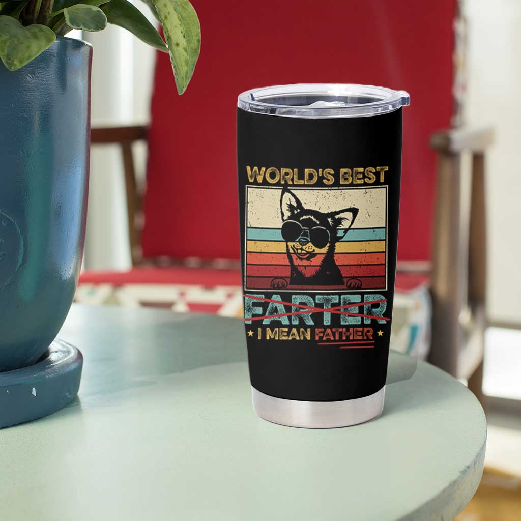 Funny Dad Dog Tumbler Cup Fathers Day World's Best Farter I Mean Father