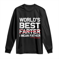 Retro World's Best Farter I Mean Father Long Sleeve Shirt Funny Best Dad