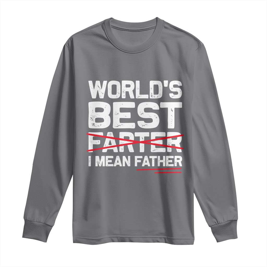 Retro World's Best Farter I Mean Father Long Sleeve Shirt Funny Best Dad