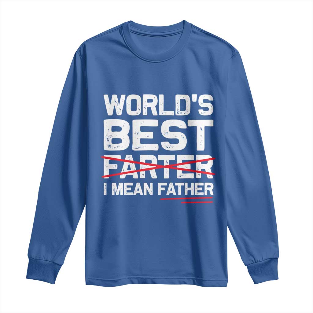 Retro World's Best Farter I Mean Father Long Sleeve Shirt Funny Best Dad