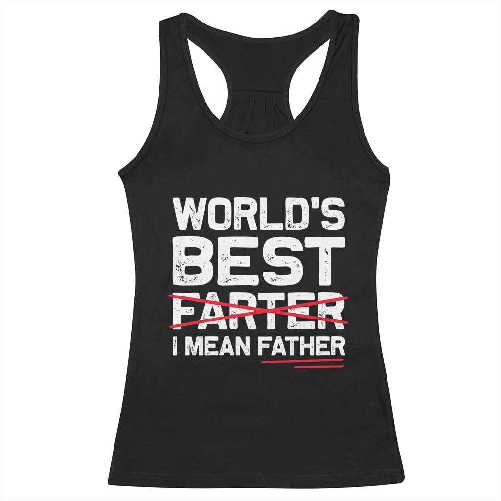 Retro World's Best Farter I Mean Father Racerback Tank Top Funny Best Dad