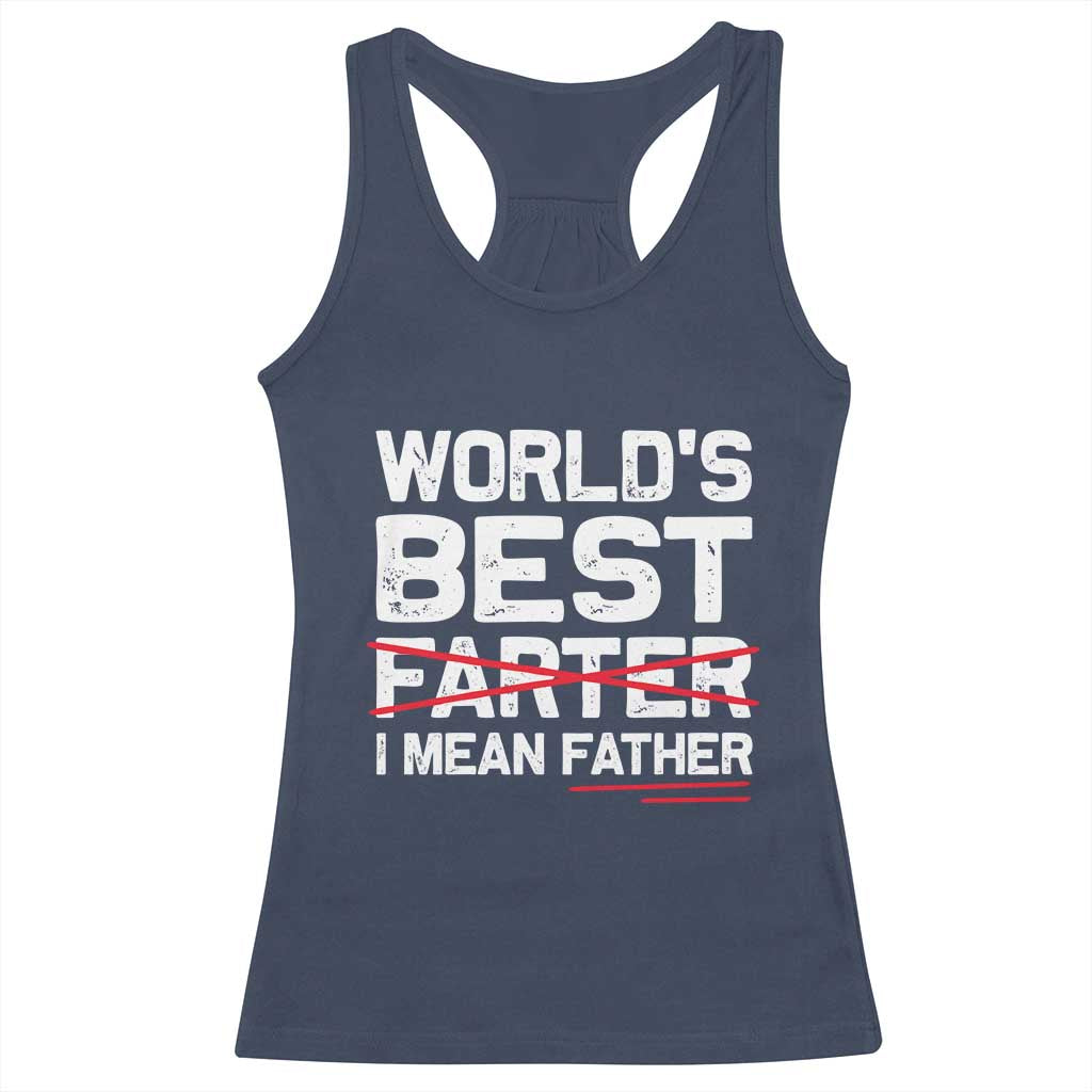 Retro World's Best Farter I Mean Father Racerback Tank Top Funny Best Dad