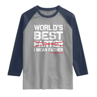 Retro World's Best Farter I Mean Father Raglan Shirt Funny Best Dad