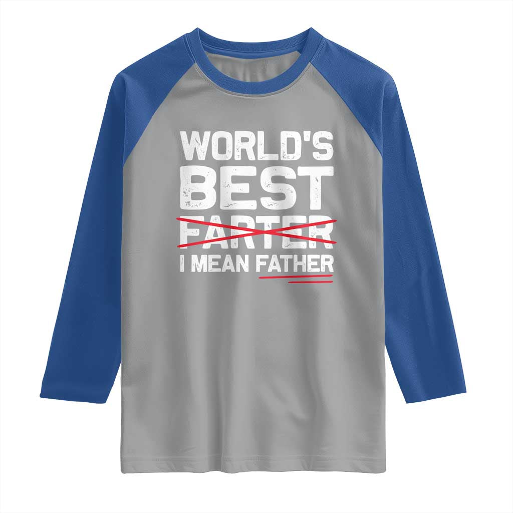 Retro World's Best Farter I Mean Father Raglan Shirt Funny Best Dad