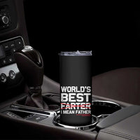 Retro World's Best Farter I Mean Father Skinny Tumbler Funny Best Dad