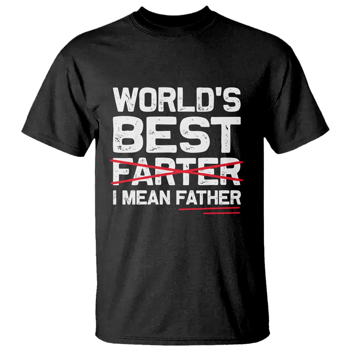Retro World's Best Farter I Mean Father T Shirt Funny Best Dad