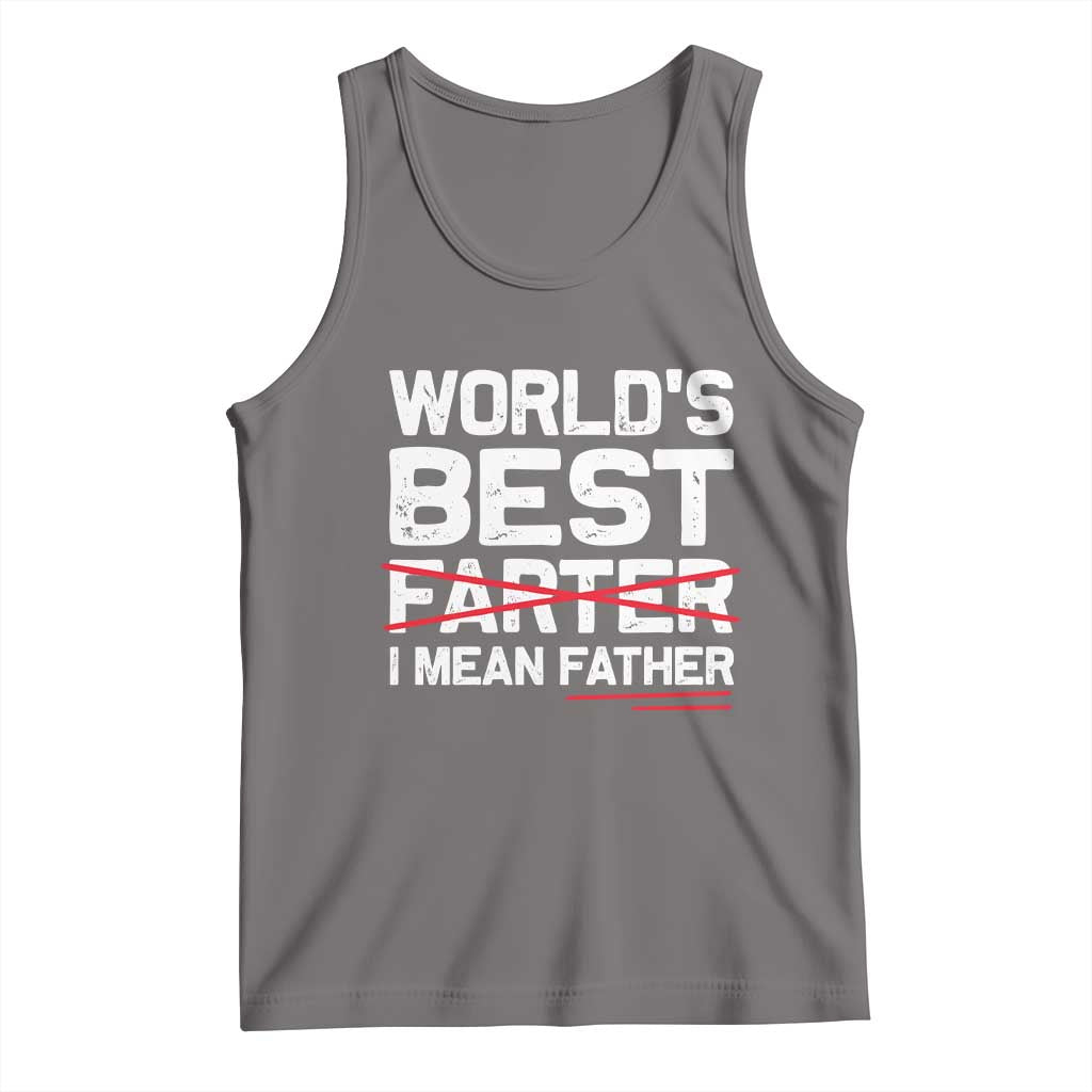 Retro World's Best Farter I Mean Father Tank Top Funny Best Dad