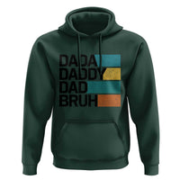 Dada Daddy Dad Bruh Hoodie Funny Fathers Day Bruh - Wonder Print Shop