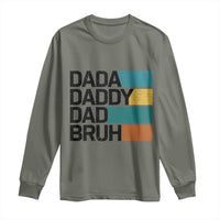 Dada Daddy Dad Bruh Long Sleeve Shirt Funny Fathers Day Bruh - Wonder Print Shop