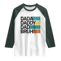 Dada Daddy Dad Bruh Raglan Shirt Funny Fathers Day Bruh - Wonder Print Shop