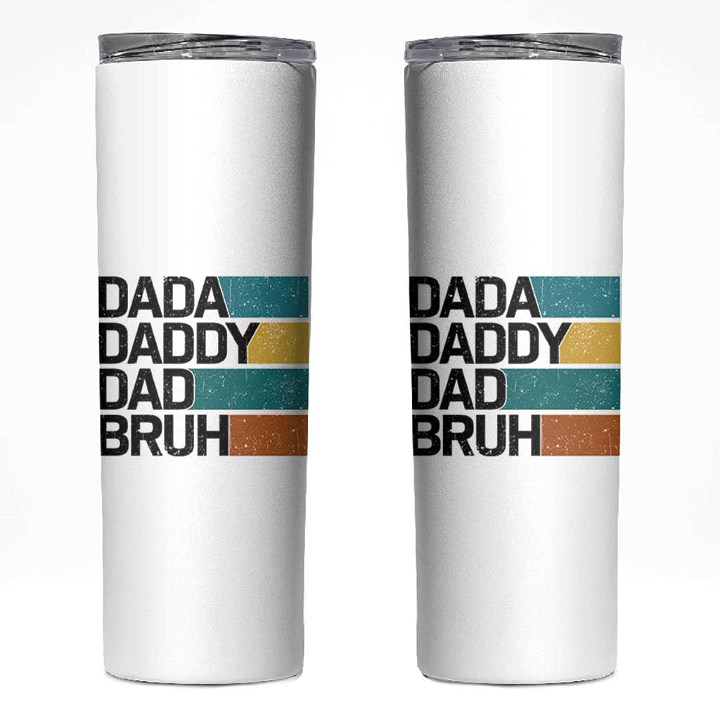 Dada Daddy Dad Bruh Skinny Tumbler Funny Fathers Day Bruh - Wonder Print Shop