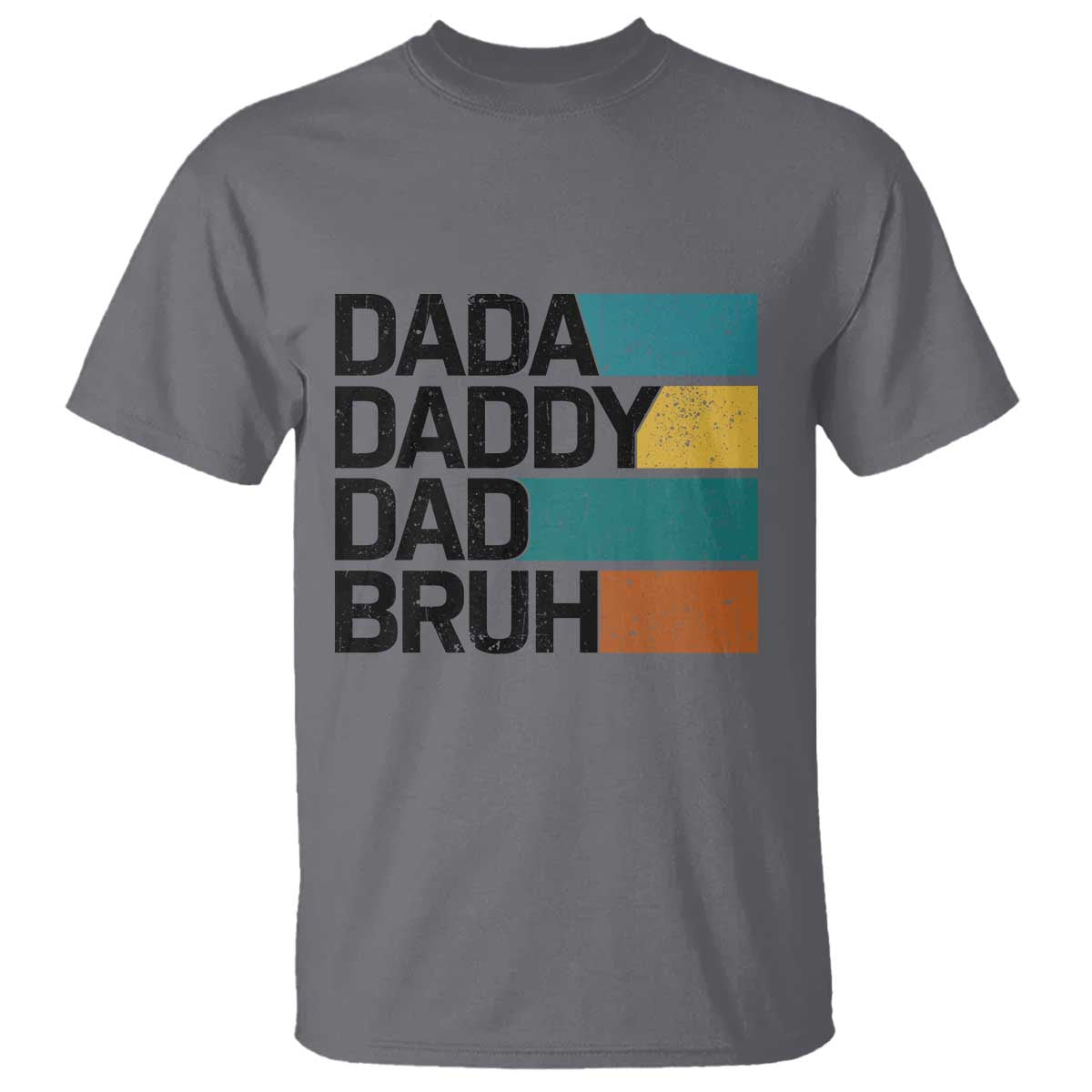 Dada Daddy Dad Bruh T Shirt Funny Fathers Day Bruh - Wonder Print Shop