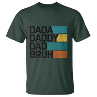 Dada Daddy Dad Bruh T Shirt Funny Fathers Day Bruh - Wonder Print Shop