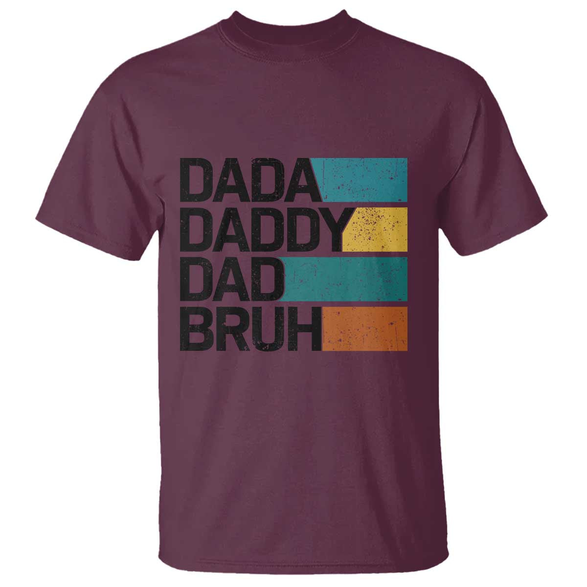 Dada Daddy Dad Bruh T Shirt Funny Fathers Day Bruh - Wonder Print Shop