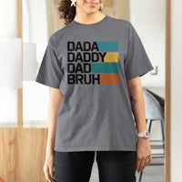 Dada Daddy Dad Bruh T Shirt For Women Funny Fathers Day Bruh - Wonder Print Shop