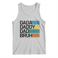 Dada Daddy Dad Bruh Tank Top Funny Fathers Day Bruh - Wonder Print Shop